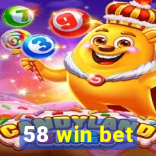 58 win bet